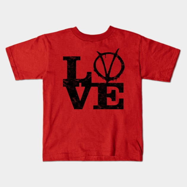 Love V for Vendetta Kids T-Shirt by Coccomedian